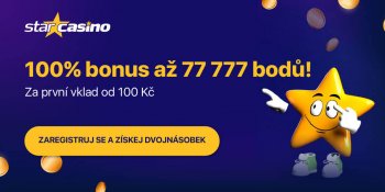 Star Casino 100% bonus až 77 777 bodů - za první vklad od 100 Kč